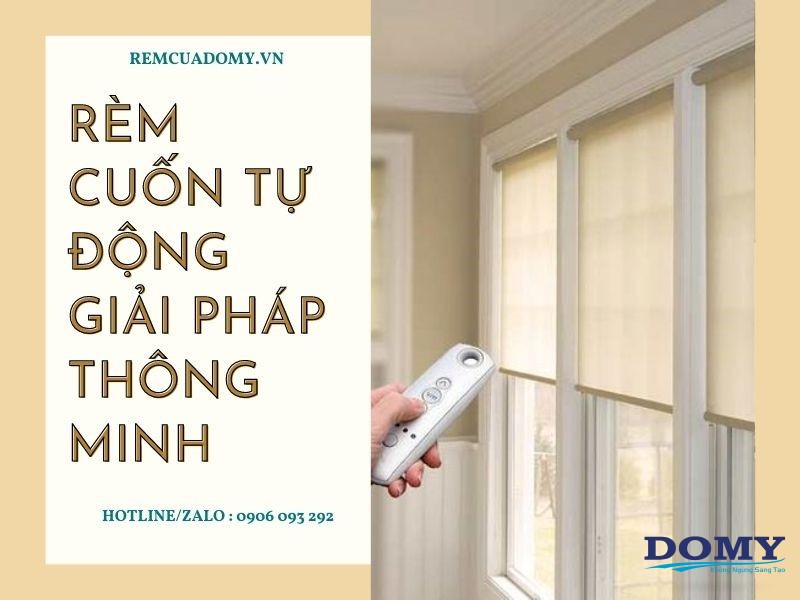 Rèm Cuốn Tự Động Thông Minh 2024 - Xu Hướng Mới Cho Không Gian Hiện Đại